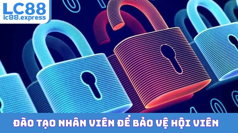Đào tạo nhân viên để bảo vệ hội viên