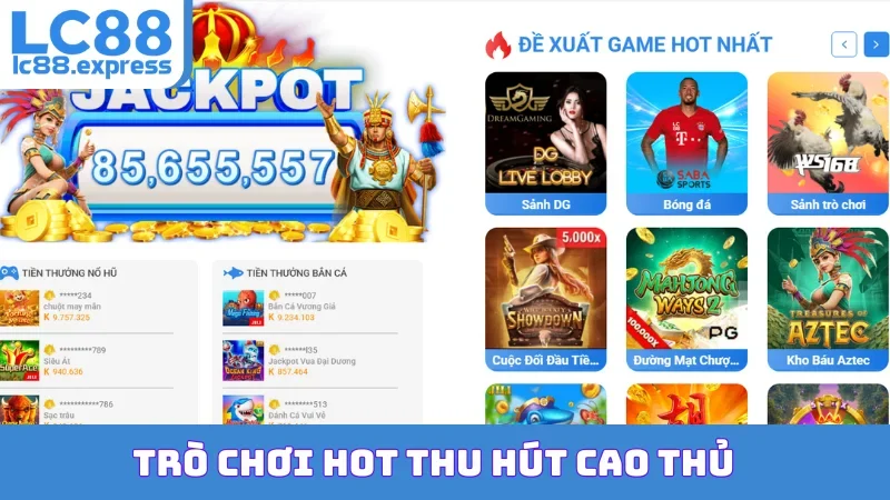 Trò chơi hot thu hút cao thủ